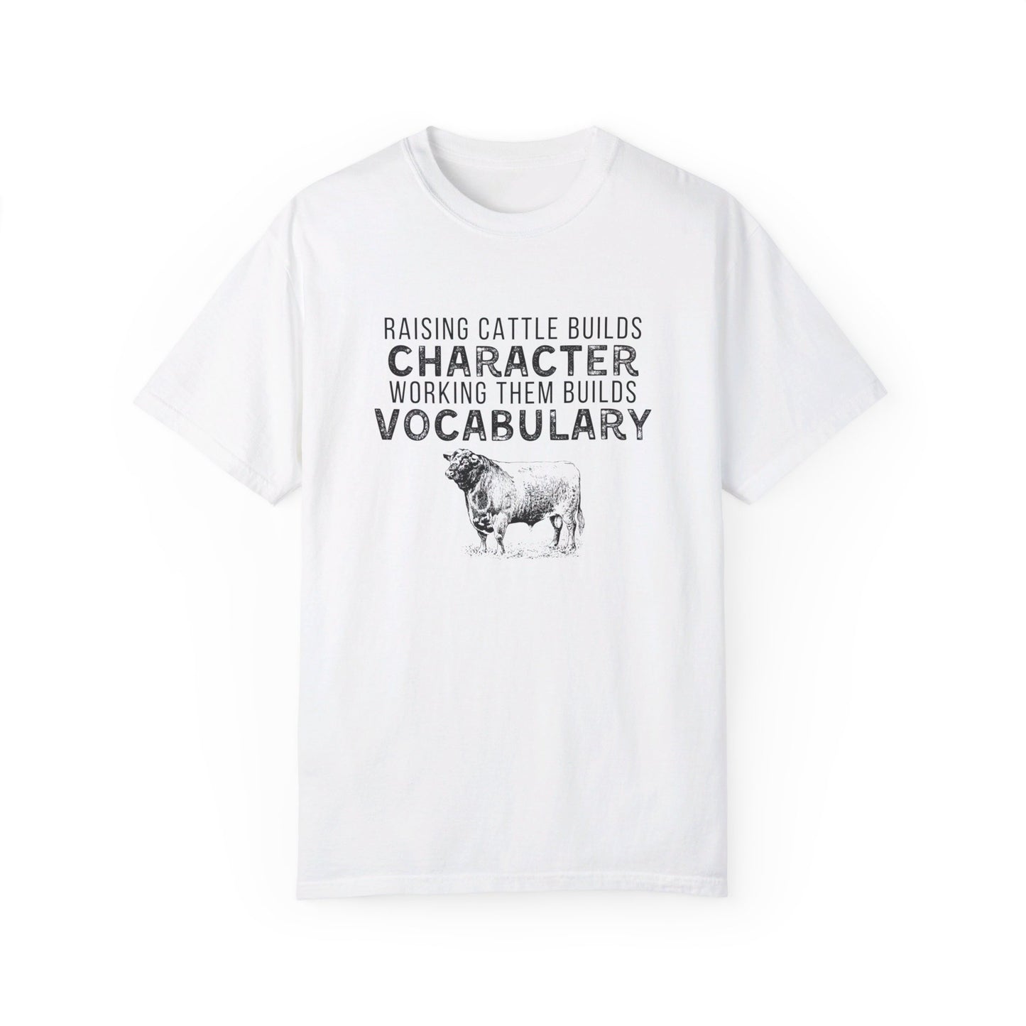 Men’s “Raising Cattle Builds Character” Shirt